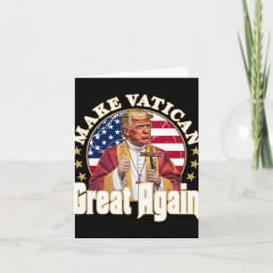 Cartão Pope Trump Engraçado Presidente Trump Quer Ser O N
