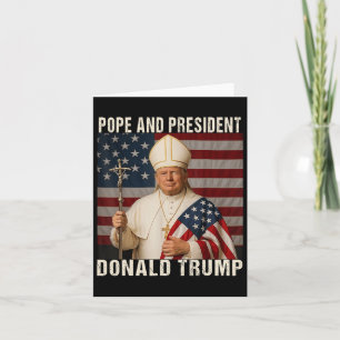 Cartão Pope Trump Engraçado Presidente Trump Quer Ser O N