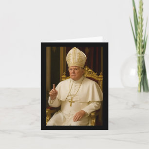 Cartão Pope Trump Engraçado Presidente Trump Quer Ser O N
