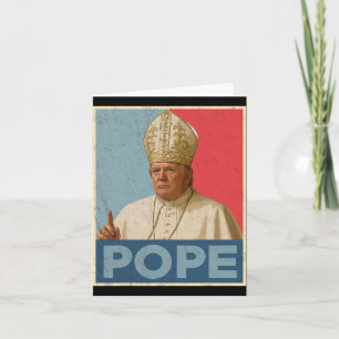 Cartão Pope Trump Engraçado Presidente Trump Quer Ser O N