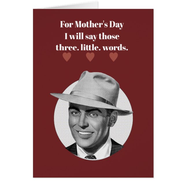 Cartão Por Dia de as mães eu direi... (Frente)