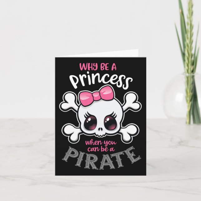 Cartão Por Que Ser Uma Princesa Quando Você Pode Ser Uma  (Frente)