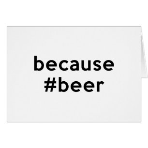 Cartão Porque cerveja