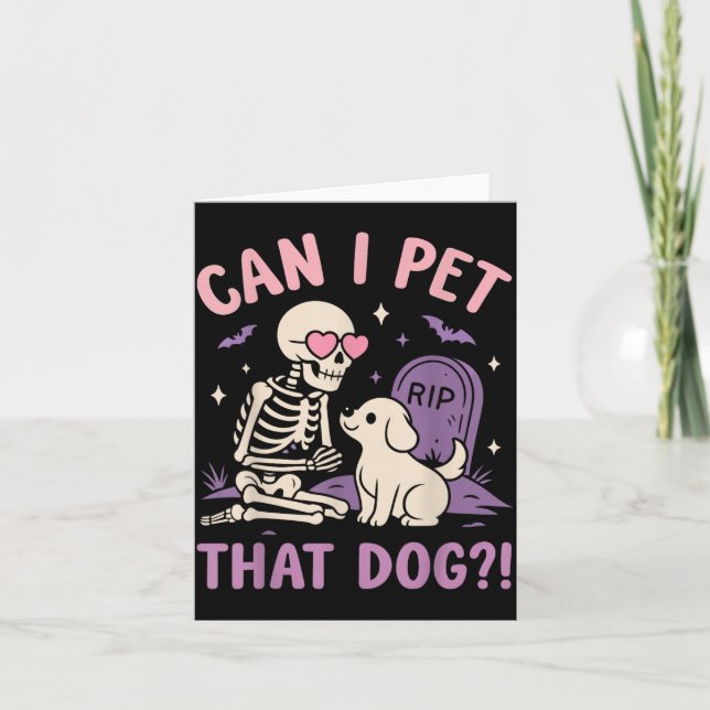 Cartão Posso Acariciar Esse Cachorro Funny Skeleton Amant (Frente)