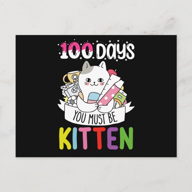 Cartão Postal 100 Dias Você Deve Ser Gatinho Gato Da Escola (Frente)