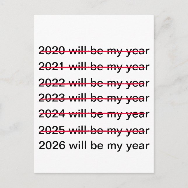 Cartão Postal 2026 Will Be My Year Funny Sarcastic New Years (Frente)
