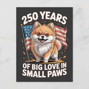 Cartão Postal 250 Anos de Grande Amor em Pequenas Patas Pomerâni