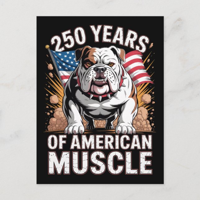 Cartão Postal 250 Anos de Músculo Americano Bulldog (Frente)