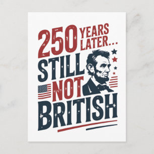 Cartão Postal 250 Anos Depois Ainda Não Britânico 4 de Julho