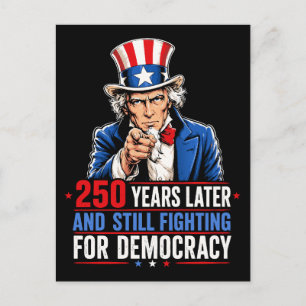 Cartão Postal 250 anos depois e ainda lutando pela democracia