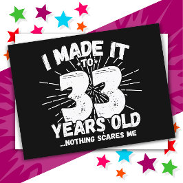 Cartão Postal 33 Anos de Idade Sarcástico Meme Divertido Anivers