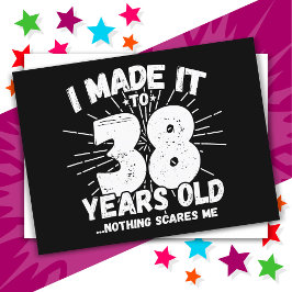 Cartão Postal 38 Anos de Idade Sarcástico Meme Divertido Anivers