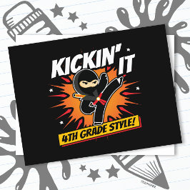 Cartão Postal 4º Ano Ninja Kick Primeiro Dia de Volta às Aulas