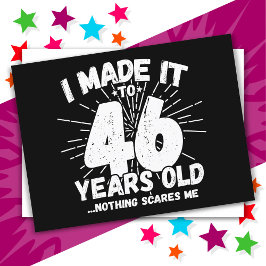 Cartão Postal 46 Anos de Idade Sarcástico Meme Divertido Anivers