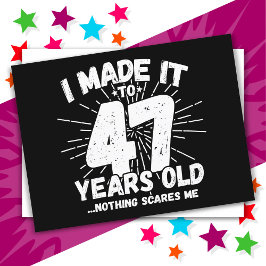 Cartão Postal 47 Anos de Idade Sarcástico Meme Divertido Anivers