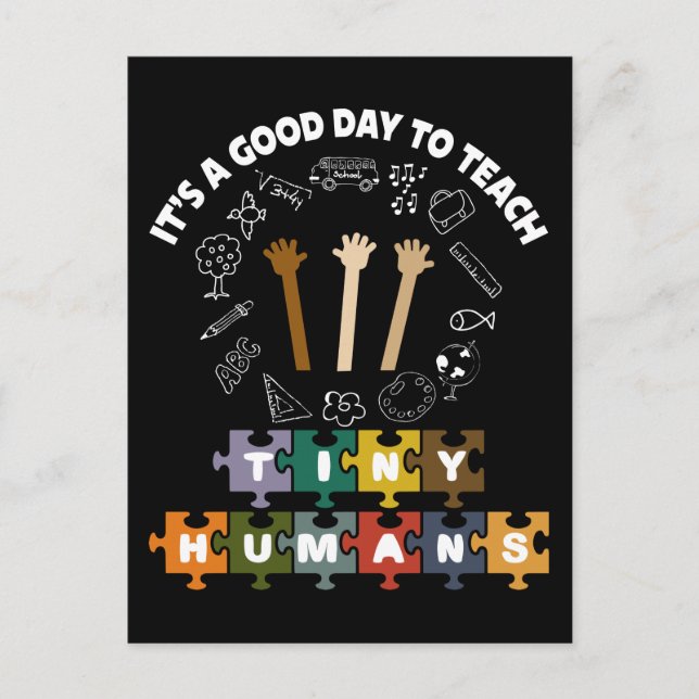 Cartão Postal 4/4, é um bom dia ensinar seres humanos, professor (Frente)