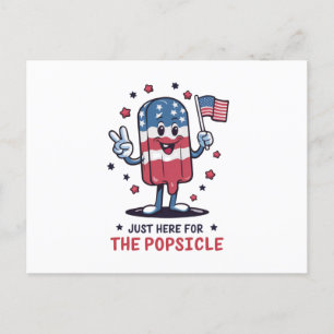 Cartão Postal 4 De Julho Só Estou Aqui Pelo Picolé Patriótico