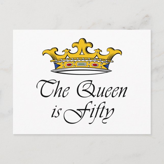 Cartão Postal 50º aniversário A Rainha tem 50 anos! (Frente)
