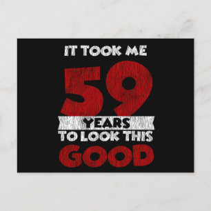 Cartão Postal 59 Anos Bday Me Fez Parecer Bem 59º Aniversário