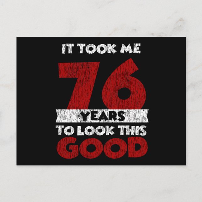 Cartão Postal 76 Anos De Aniversário Me Deixou Bem 76º Aniversár (Frente)