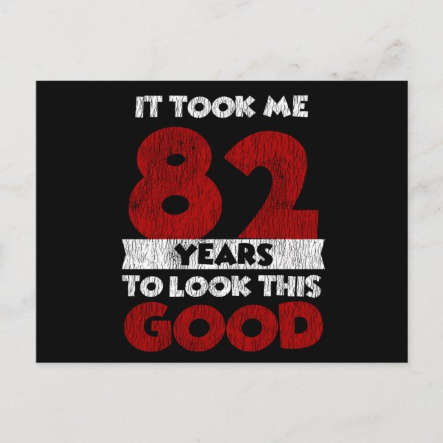 Cartão Postal 82 Anos De Aniversário Me Deixou Bem 82º Aniversár (Frente)