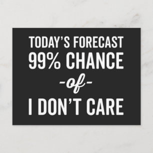 Cartão Postal 99% de chance Não se importa com citação engra