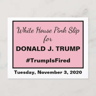 Cartão Postal A Casa Branca, Pink Slip Trump, foi demitida das e
