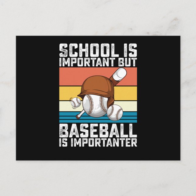 Cartão Postal A Escola É Importante Mas O Baseball É Importante (Frente)