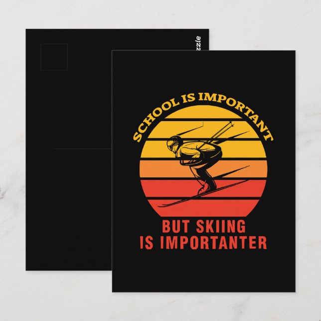 Cartão Postal A Escola É Importante Mas O Esqui É Importante (Frente/Verso)