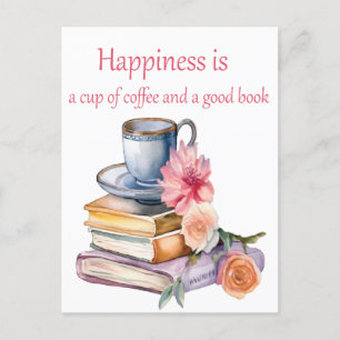 Cartão Postal A felicidade é uma xícara de café e um bom livro