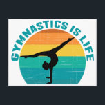 Cartão Postal A ginástica é a vida Linda Gymnast Teal<br><div class="desc">A ginástica é a Vida. Bonito presente de ginasta por pôr do sol com um belo fundo colorido atrás de uma mulher que faz uma bonito estante com as partes.</div>