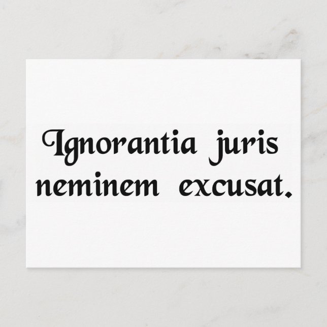 Cartão Postal A ignorância da lei não desculpa ninguém. (Frente)
