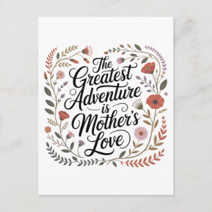 Cartão Postal A Maior Aventura É o Amor de Mãe