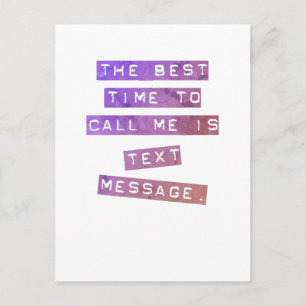 Cartão Postal A melhor hora para me chamar é mensagem de texto