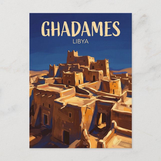 Cartão Postal A Pérola do Deserto, Ghadames Líbia (Frente)
