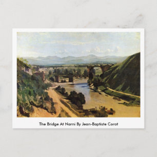 Cartão Postal A Ponte Em Narni Por Jean-Baptiste Corot