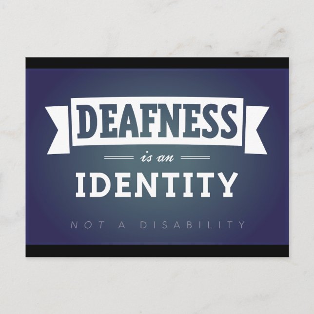 Cartão Postal A surdez é uma identidade. (Frente)