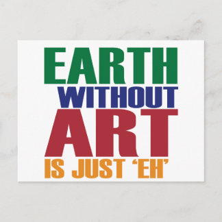 Cartão Postal A Terra Sem Arte É Apenas Eh
