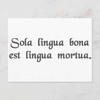 Cartão Postal A única boa língua é uma língua morto.