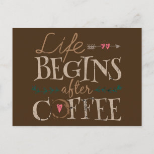Cartão Postal A Vida Começa Após O Café