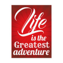 A vida é a maior aventura
