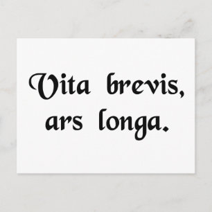 Cartão Postal A vida é curta, a arte é longa.