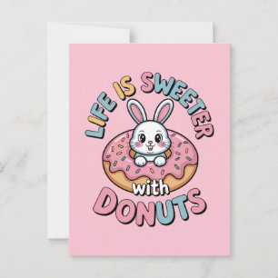 Cartão Postal A Vida é Mais Doce Com Donuts