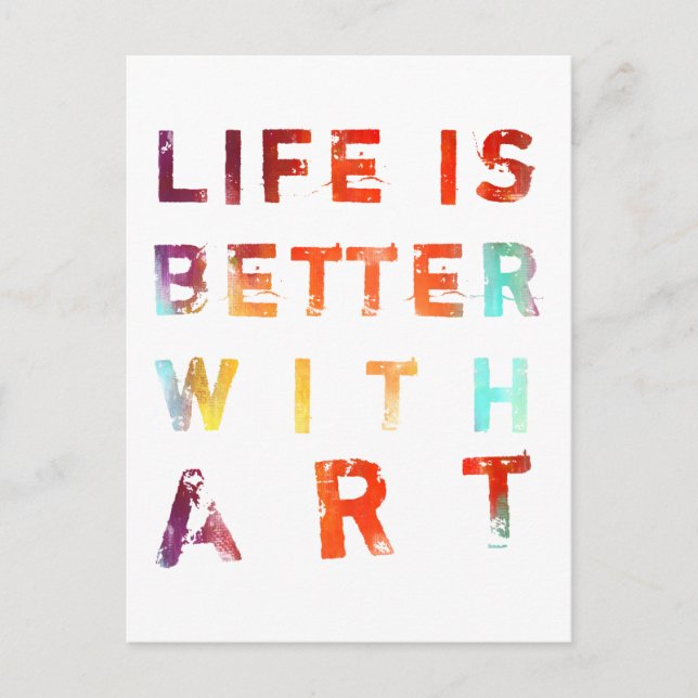 Cartão Postal A Vida É Melhor Com A Arte (Frente)