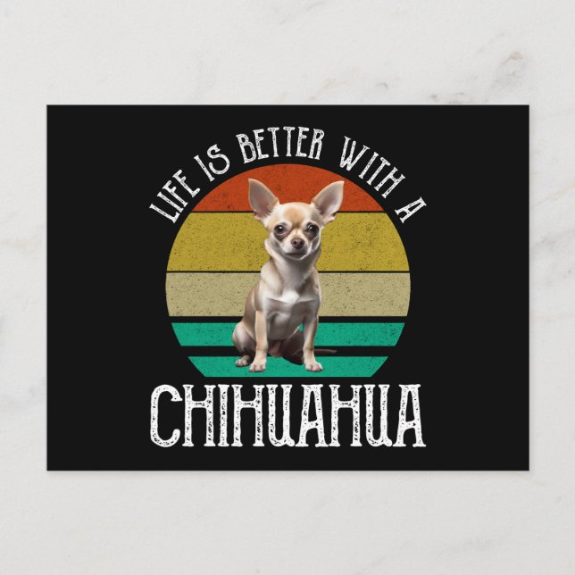Cartão Postal A Vida É Melhor Com Um Chihuahua (Frente)