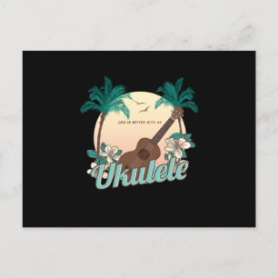Cartão Postal A Vida É Melhor Com Um Presente Acústico Ukulele U