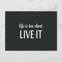 "A vida é muito curta. Live it" Cotação