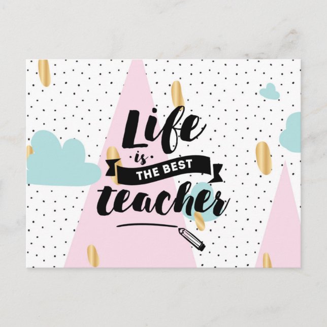 Cartão Postal A vida é o melhor professor (Frente)