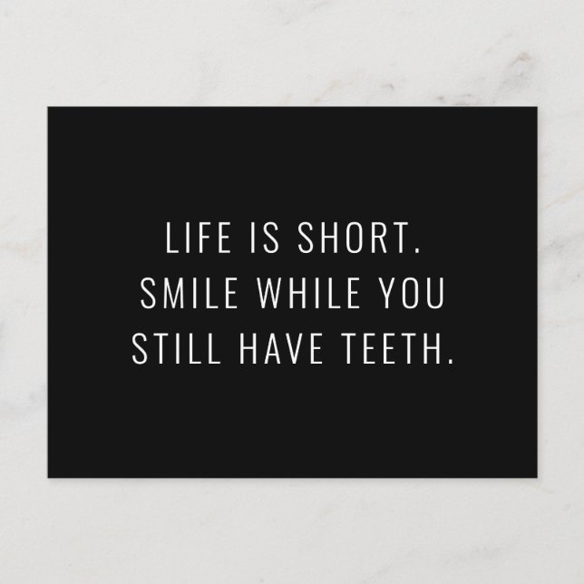 Cartão Postal A vida engraçada é curta, então sorria dizendo (Frente)