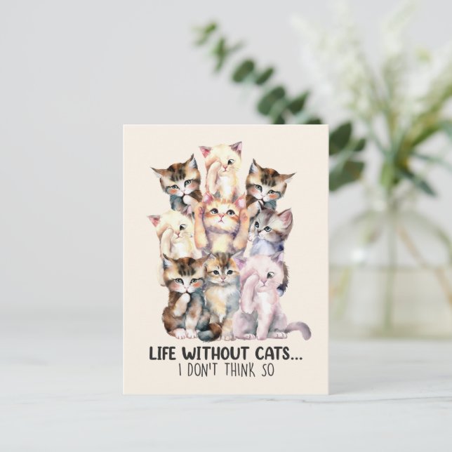 Cartão Postal A Vida Sem Gatos? Eu acho que não (Em pé/Frente)